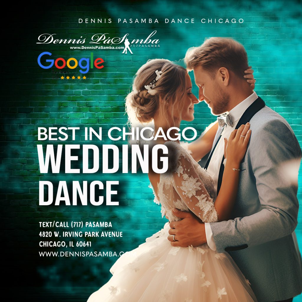 Chicago Best Wedding Dance School Dennispasamb.com / Text or Call (717) PASAMBA Private Dance and Group dance Lessons